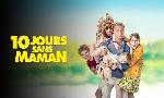 Revoir 10 jours sans maman du 03 Mars