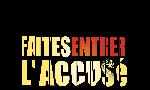 Revoir Faites entrer l'accusé du 15 Avril