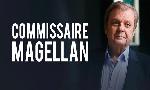 Revoir Commissaire magellan s01 du 25 Avril