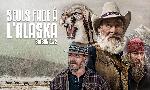 Revoir Seuls face à l'alaska du 22 Mai