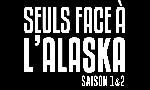 Revoir Seuls face à l'alaska du 22 Mai