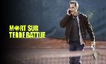 Revoir Mort sur terre battue du 26 Mai