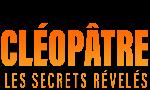 Revoir Cléopâtre, les secrets révélés du 06 Juin