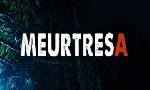 Revoir Meurtres à... du 14 Juin