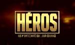Revoir Heros du 22 Juin