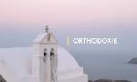 Revoir Orthodoxie du 06 Juillet