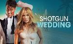 Revoir Shotgun wedding du 07 Juillet