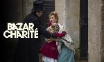 Revoir Le bazar de la charité du 16 Juillet