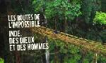 Revoir Les routes de l'impossible du 18 Juillet