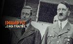 Revoir Edouard viii, le roi traitre du 19 Juillet