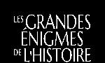 Revoir Les grandes énigmes de l'histoire du 28 Juillet