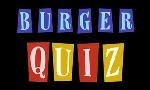 Revoir Burger quiz du 28 Juillet
