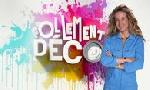 Revoir Follement deco saison 1 du 01 Aout