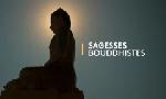 Revoir Sagesses bouddhistes du 10 Aout