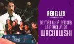 Revoir Rebelles, l'art de bousculer du 01 Septembre