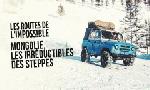 Revoir Les routes de l'impossible du 05 Septembre