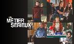 Revoir Un métier sérieux du 08 Septembre