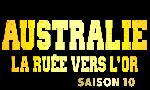 Revoir Australie, la ruée vers l'or du 12 Septembre