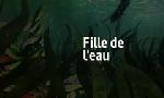Revoir Fille de l'eau du 11 Octobre