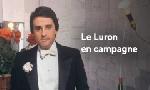 Revoir Le luron en campagne du 12 Octobre