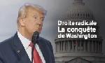 Revoir Droite radicale, la conquête de washington du 08 Octobre