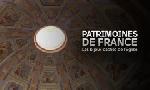 Revoir Patrimoines de france du 26 Septembre