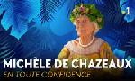 Revoir Michèle de chazeaux en toute confidence du 12 Octobre