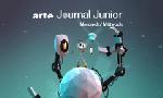 Revoir Arte junior le magazine du 15 Octobre