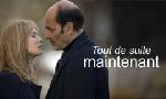 Revoir Tout de suite maintenant du 16 Octobre