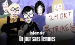 Revoir Islande, un jour sans femmes du 16 Octobre
