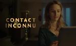 Revoir Contact inconnu du 20 Octobre