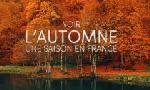 Revoir Voir l'automne, une saison en france du 21 Octobre