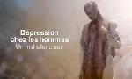 Revoir Dépression chez les hommes, un mal silencieux du 24 Octobre