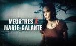 Revoir Meurtres  marie-galante du 06 Novembre