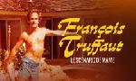 Revoir Franois truffaut, le scnario de ma vie du 08 Novembre