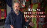 Revoir Espagne, de la dictature  la dmocratie du 11 Novembre