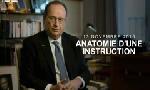 Revoir 13 novembre 2015 : anatomie d'une instruction du 14 Novembre
