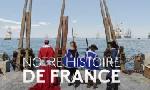 Revoir Notre histoire de france du 13 Novembre