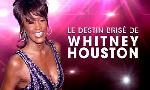 Revoir Le destin bris de whitney houston : la chute d'une toile du 15 Novembre