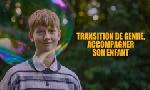 Revoir Transition de genre, accompagner son enfant du 15 Novembre