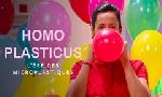 Revoir Homo plasticus, l'invasion silencieuse des microplastiques du 22 Novembre