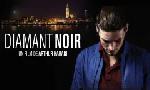 Revoir Diamant noir du 27 Novembre