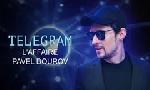 Revoir Telegram, l'affaire pavel dourov du 25 Novembre