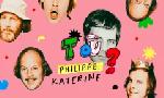 Revoir T'es o philippe katerine ? du 01 Dcembre