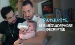 Revoir Paternit, une mtamorphose dcrypte du 06 Dcembre