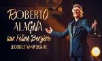 Revoir Roberto alagna aux folies bergre, le concert anniversaire du 08 Dcembre