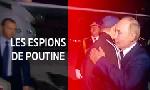 Revoir Les espions de poutine du 09 Dcembre