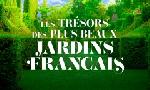 Revoir Les trsors des plus beaux jardins franais du 10 Dcembre