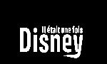 Revoir Il �tait une fois disney du 22 D�cembre
