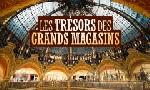 Revoir Les tr�sors des grands magasins du 22 D�cembre